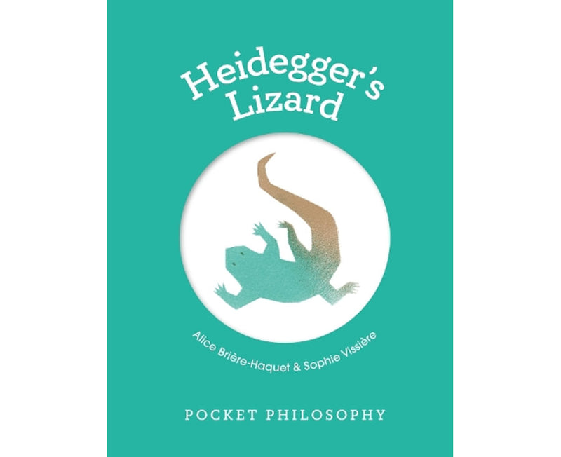 Heideggers Lizard