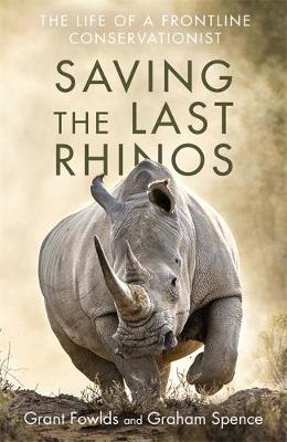 Saving The Last Rhinos - Readers Warehouse