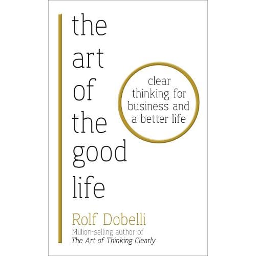 The Art Of The Good Life - Readers Warehouse