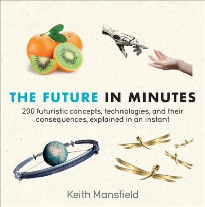 The Future in Minutes - Readers Warehouse