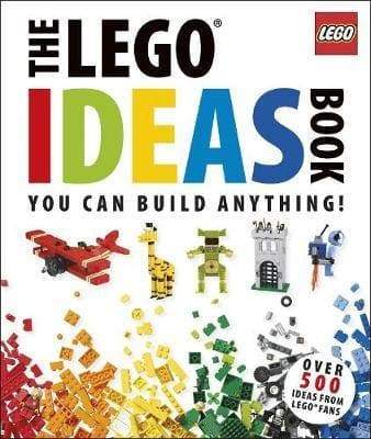 The LEGO® Ideas Book : You Can Build Anything! - Readers Warehouse