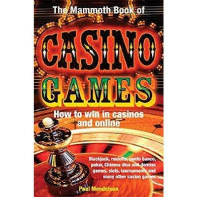 The Mammoth Book Of Casino Games - Readers Warehouse