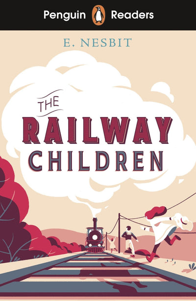 The Railway Children (Level 1) - Readers Warehouse