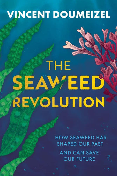 The Seaweed Revolution - Readers Warehouse