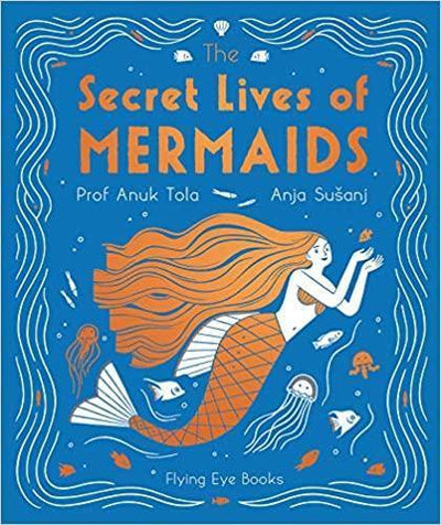 The Secret Lives Of Mermaids - Readers Warehouse