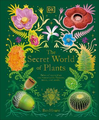The Secret World Of Plants - Readers Warehouse