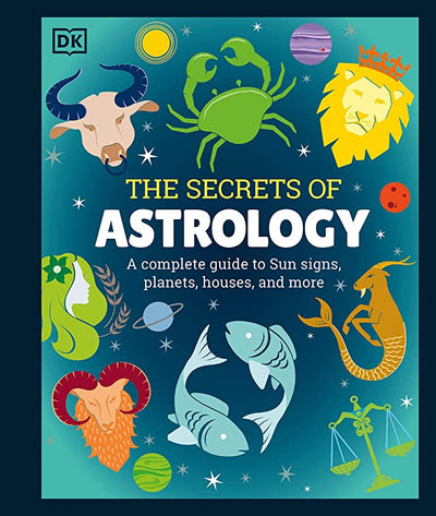 The Secrets of Astrology - Readers Warehouse