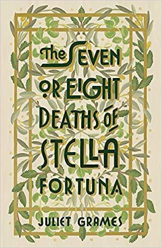 The Seven Or Eight Deaths Of Stella Fortuna - Readers Warehouse