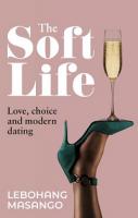 The Soft Life - Readers Warehouse