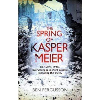 The Spring Of Kasper Meier - Readers Warehouse