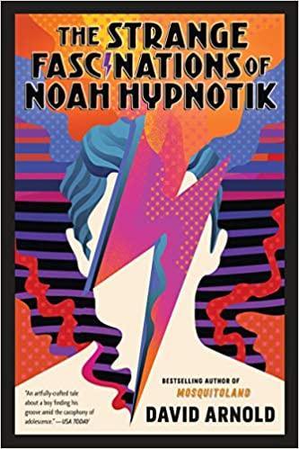 The Strange Fascinations Of Noah Hypnotik - Readers Warehouse