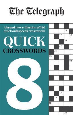 The Telegraph Quick Crosswords 8 - Readers Warehouse