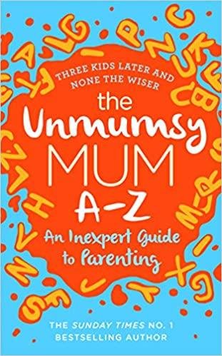 The Unmumsy Mum A-Z - Readers Warehouse