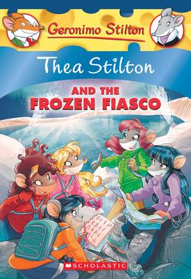 Thea Stilton And The Frozen Fiasco - Readers Warehouse