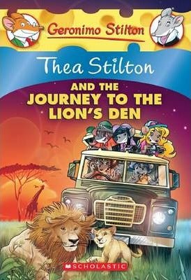 Thea Stilton And The Journey To The Lion's Den - Readers Warehouse