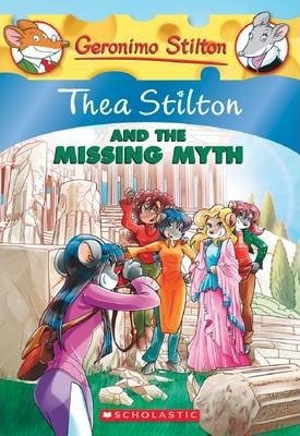 Thea Stilton And The Missing Myth - Readers Warehouse
