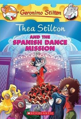 Thea Stilton And The Spanish Dance Mission - Readers Warehouse
