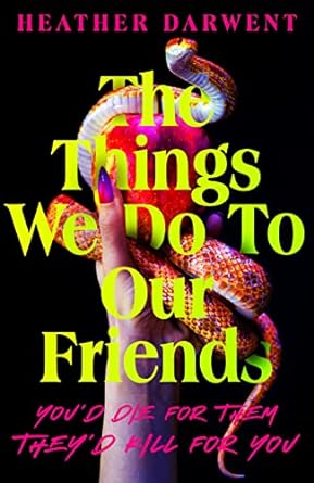 Things We Do To Our Friends - Readers Warehouse