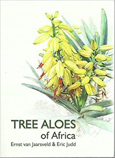Tree Aloes Of Africa - Readers Warehouse