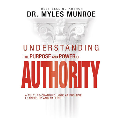 Understanding The Purpose & Power Of Authority: - Readers Warehouse