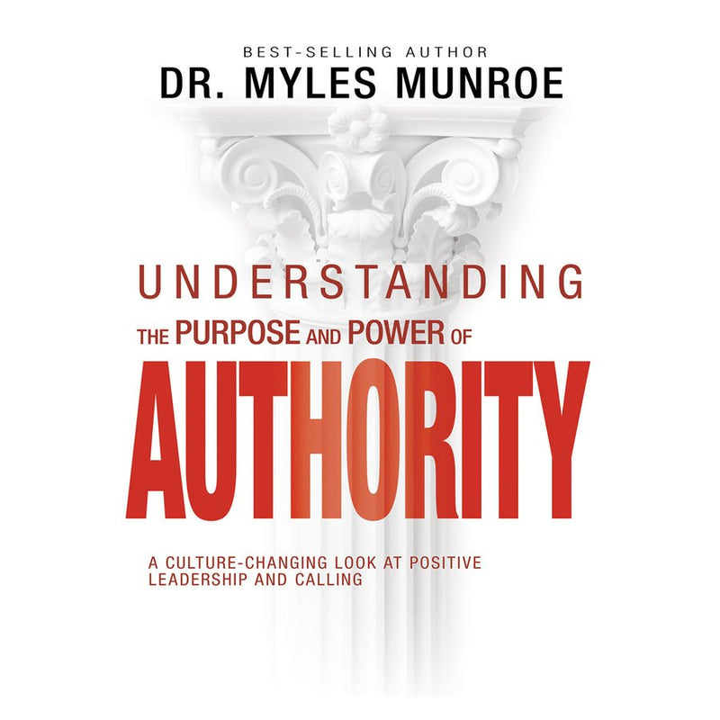 Understanding The Purpose & Power Of Authority: - Readers Warehouse