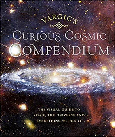 Vargic's Curious Cosmic Compendium - Readers Warehouse