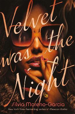 Velvet Was The Night - Readers Warehouse