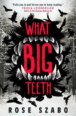 What Big Teeth - Readers Warehouse