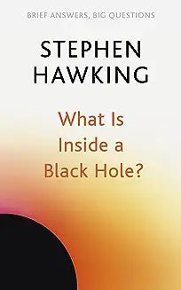 What Is Inside a Black Hole? - Readers Warehouse