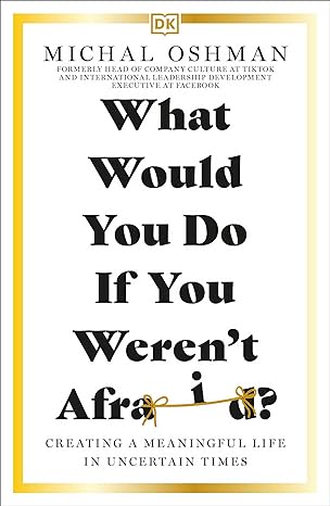 What Would You Do If You Weren't Afraid? - Readers Warehouse