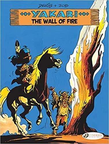 Yakari - The Wall Of Fire - Readers Warehouse