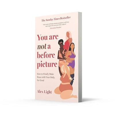 You Are Not a Before Picture - Readers Warehouse