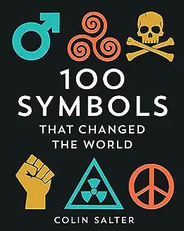 100 Symbols that Changed the World - Readers Warehouse