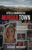 Stellenbosch: Murder Town