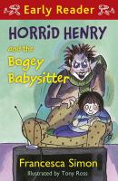 Horrid Henry And The Bogey Babysitter - Readers Warehouse