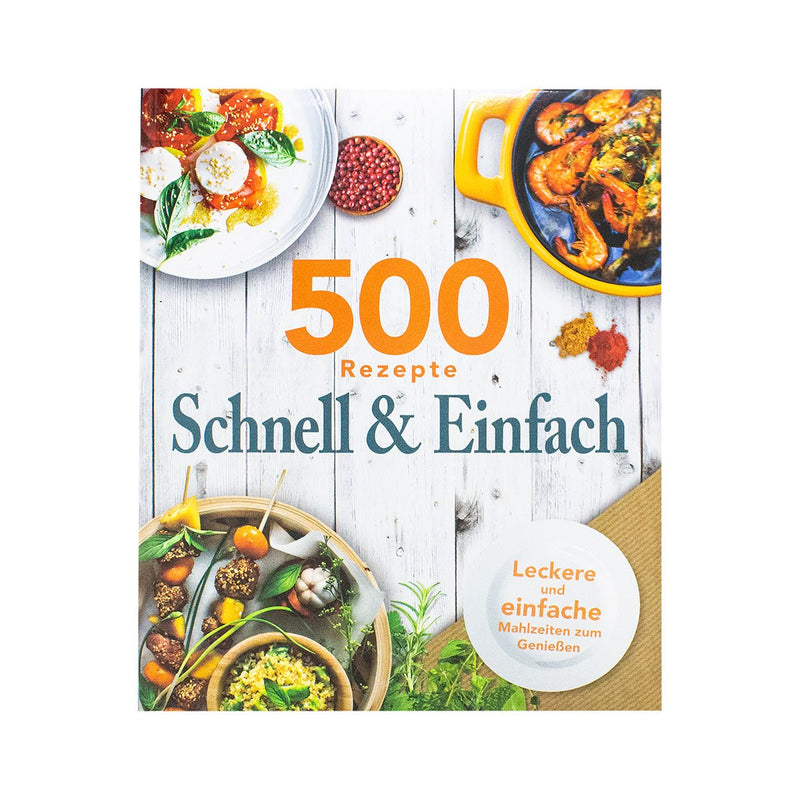 500 Rezepte Schnell & Einfach (German) - Readers Warehouse