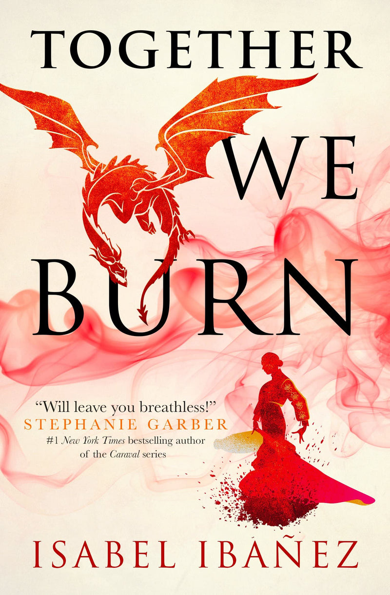 Together We Burn by Isabel Ibanez | Readers Warehouse