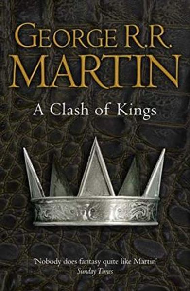 A Clash Of Kings by George R. R. Martin | Readers Warehouse