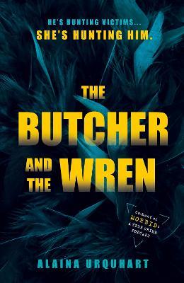 The Butcher And The Wren - Readers Warehouse