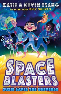 Space Blasters - Suzie Saves The Universe - Readers Warehouse