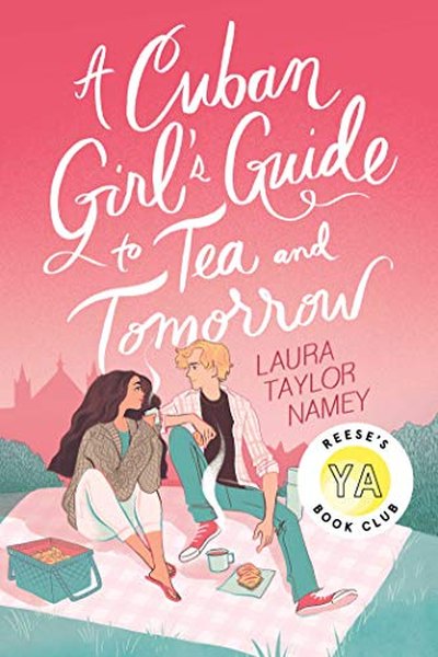 A Cuban Girl's Guide To Tea And Tomorrow - Readers Warehouse