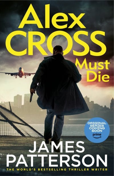 Alex Cross Must Die - Readers Warehouse