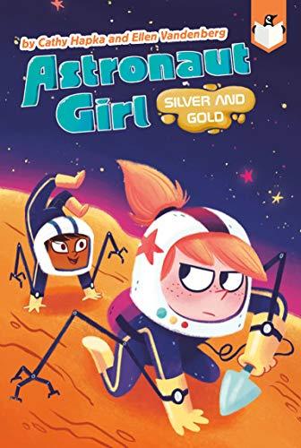 Astronaut Girl: Silver & Gold - Readers Warehouse