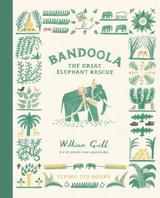 Bandoola - The Great Elephant Rescue - Readers Warehouse