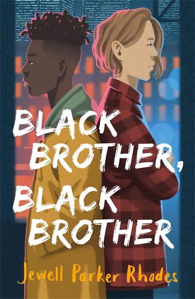 Black Brother, Black Brother - Readers Warehouse