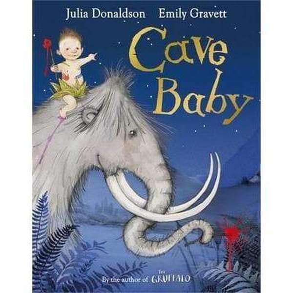 Cave Baby by Julia Donaldson picture book - Readers Warehouse