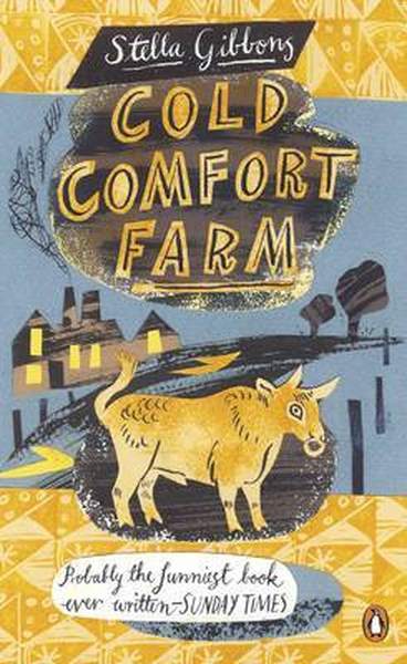 Cold Comfort Farm Stella Gibbons