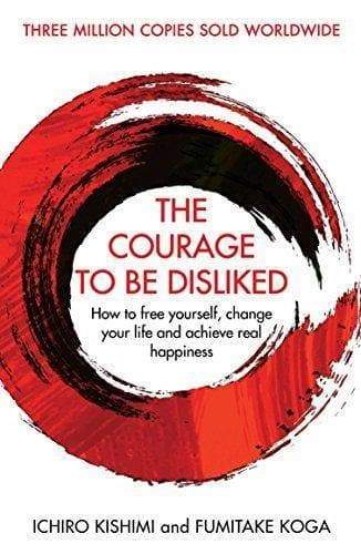 Courage To Be Disliked - Readers Warehouse