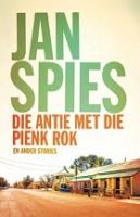 Die Antie Met Die Pienk Rok En Ander Stories - Readers Warehouse