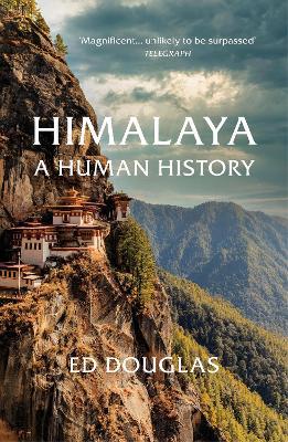 Himalaya - A Human History - Readers Warehouse